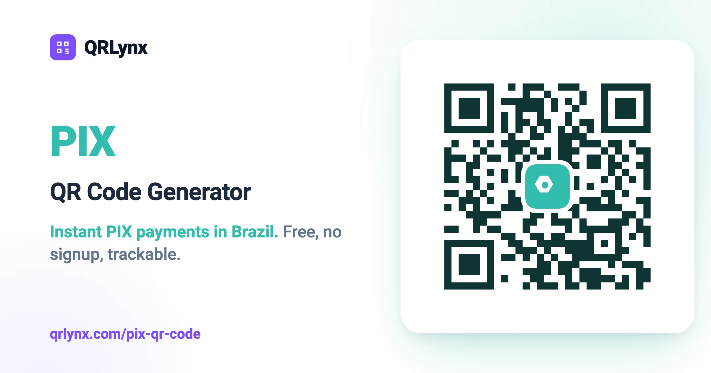 Gerador de QR Code Pix Grátis: BR Code Estático (2026) | QRLynx
